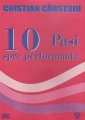 10 pasi spre performanta (CD)